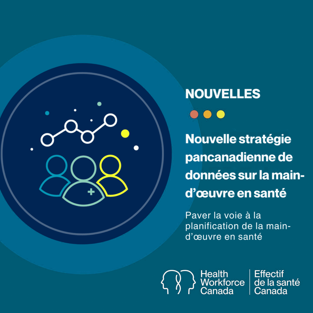 Nouvelle stratégie pancanadienne de données sur la main-d’œuvre en santé
